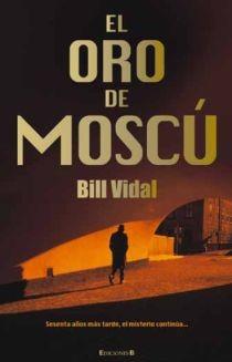 ORO DE MOSCU, EL | 9788466646130 | VIDAL, BILL | Galatea Llibres | Librería online de Reus, Tarragona | Comprar libros en catalán y castellano online