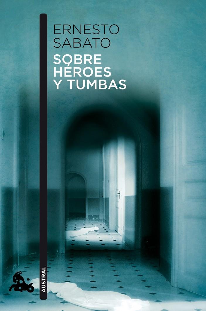 SOBRE HEROES Y TUMBAS | 9788432248337 | SABATO, ERNESTO | Galatea Llibres | Librería online de Reus, Tarragona | Comprar libros en catalán y castellano online