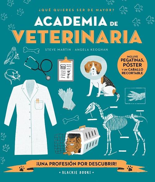 ACADEMIA DE VETERINARIA | 9788418733680 | MARTIN, STEVE/KEOGHAN, ANGELA | Galatea Llibres | Librería online de Reus, Tarragona | Comprar libros en catalán y castellano online