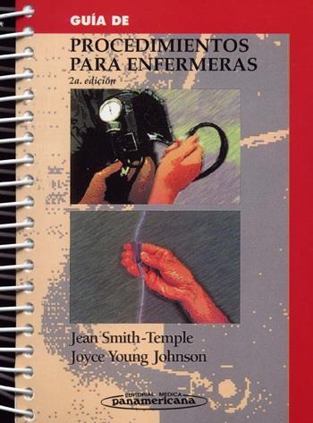 GUIA DE PROCEDIMIENTOS PARA ENFERMERAS | 9789500620055 | SMITH-TEMPLE, JEAN | Galatea Llibres | Llibreria online de Reus, Tarragona | Comprar llibres en català i castellà online