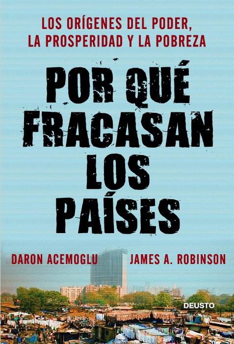 POR QUÉ FRACASAN LOS PAÍSES | 9788423412662 | ACEMOGLU, DARON/JAMES ROBINSON | Galatea Llibres | Librería online de Reus, Tarragona | Comprar libros en catalán y castellano online