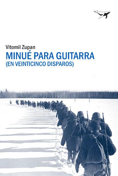 MINUé PARA GUITARRA (EN VEINTICINCO DISPAROS) | 9788494680946 | ZUPAN, VITOMIL | Galatea Llibres | Librería online de Reus, Tarragona | Comprar libros en catalán y castellano online
