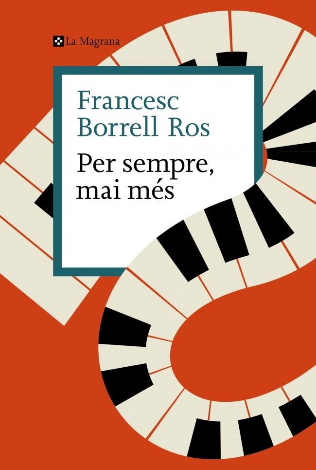 PER SEMPRE, MAI MÉS | 9788410009592 | BORRELL ROS, FRANCESC | Galatea Llibres | Llibreria online de Reus, Tarragona | Comprar llibres en català i castellà online