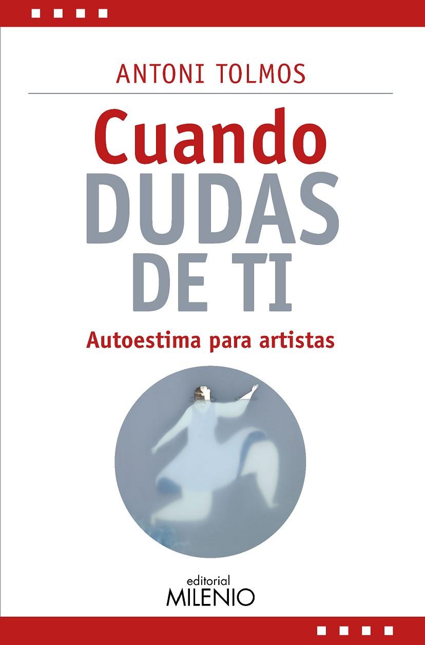 CUANDO DUDAS DE TI | 9788419884794 | TOLMOS, ANTONI | Galatea Llibres | Llibreria online de Reus, Tarragona | Comprar llibres en català i castellà online