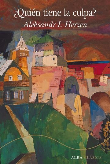 QUIÉN TIENE LA CULPA? | 9788411780438 | HERZEN, ALEKSNDR I. | Galatea Llibres | Librería online de Reus, Tarragona | Comprar libros en catalán y castellano online
