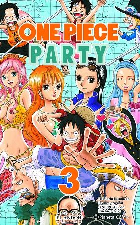 ONE PIECE PARTY 3 | 9788491747130 | ODA, EIICHIRO | Galatea Llibres | Librería online de Reus, Tarragona | Comprar libros en catalán y castellano online