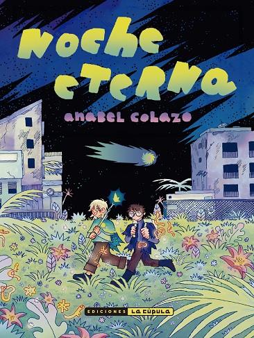 NOCHE ETERNA | 9788410264786 | COLAZO, ANABEL | Galatea Llibres | Librería online de Reus, Tarragona | Comprar libros en catalán y castellano online
