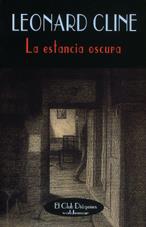 ESTANCIA OSCURA, LA | 9788477023791 | CLINE, LEONARD | Galatea Llibres | Librería online de Reus, Tarragona | Comprar libros en catalán y castellano online