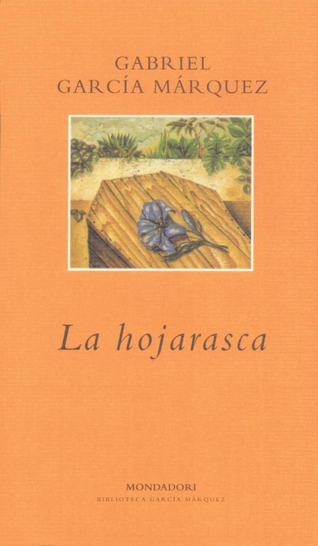 HOJARASCA, LA | 9788439704546 | GARCIA MARQUEZ, GABRIEL | Galatea Llibres | Llibreria online de Reus, Tarragona | Comprar llibres en català i castellà online