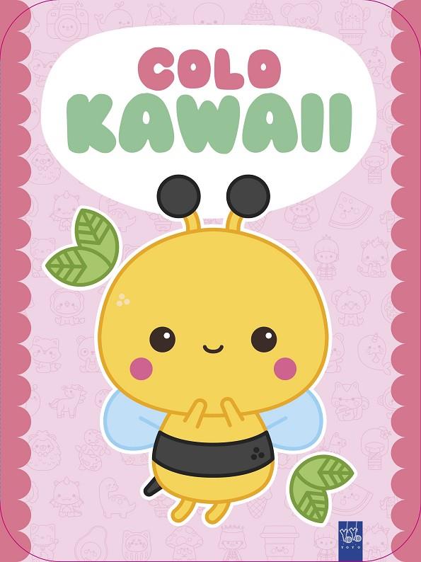 COLO KAWAII. ABEJA | 9788408312024 | Galatea Llibres | Llibreria online de Reus, Tarragona | Comprar llibres en català i castellà online
