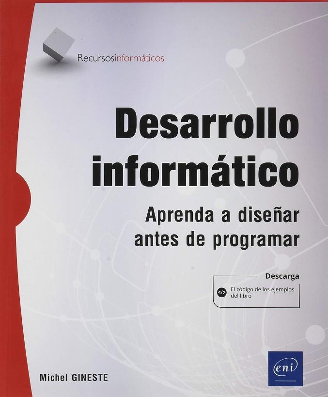 DESARROLLO INFORMATICO. APRENDA A DISEÑAR ANTES DE PROGRAMAR | 9782409023767 | GINESTE, MICHEL | Galatea Llibres | Llibreria online de Reus, Tarragona | Comprar llibres en català i castellà online