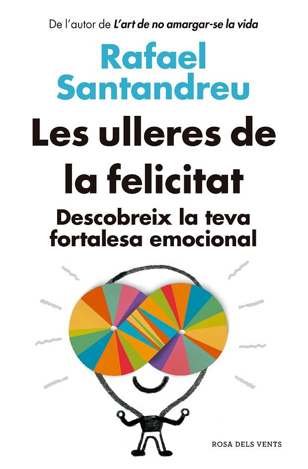 LES ULLERES DE LA FELICITAT (ED. ACTUALITZADA) | 9788418062582 | SANTANDREU, RAFAEL | Galatea Llibres | Librería online de Reus, Tarragona | Comprar libros en catalán y castellano online