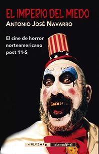 EL IMPERIO DEL MIEDO | 9788477028369 | NAVARRO, ANTONIO JOSÉ | Galatea Llibres | Llibreria online de Reus, Tarragona | Comprar llibres en català i castellà online