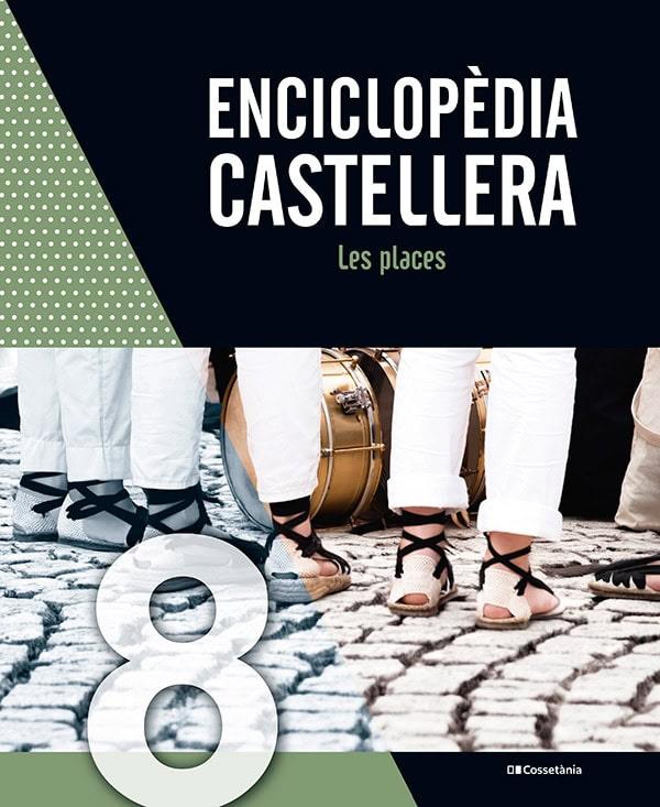 ENCICLOPÈDIA CASTELLERA 8. LES PLACES | 9788413563947 | Galatea Llibres | Librería online de Reus, Tarragona | Comprar libros en catalán y castellano online