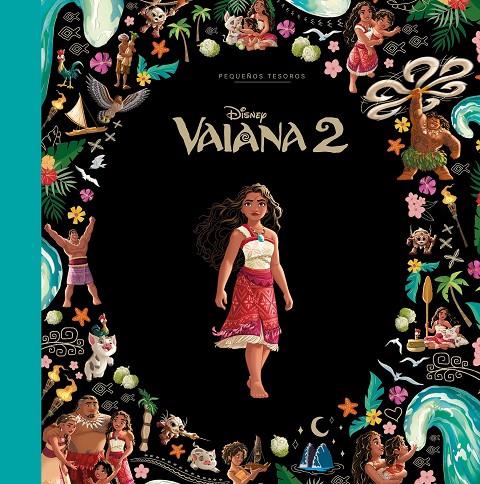 VAIANA 2. PEQUEÑOS TESOROS DISNEY | 9791387901929 | Galatea Llibres | Llibreria online de Reus, Tarragona | Comprar llibres en català i castellà online