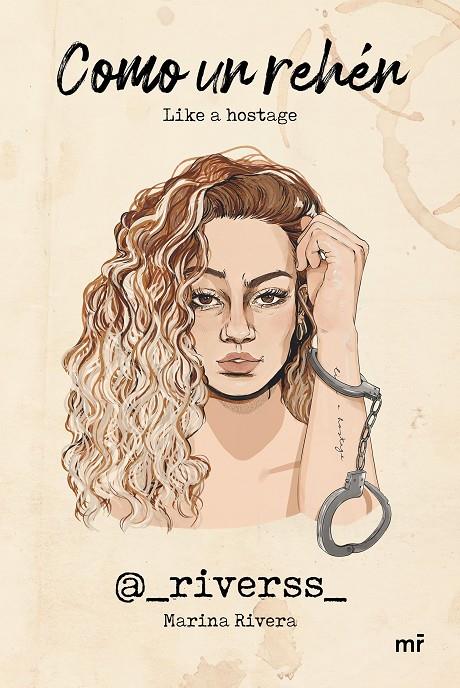 COMO UN REHÉN | 9788427049048 | RIVERA, MARINA | Galatea Llibres | Librería online de Reus, Tarragona | Comprar libros en catalán y castellano online