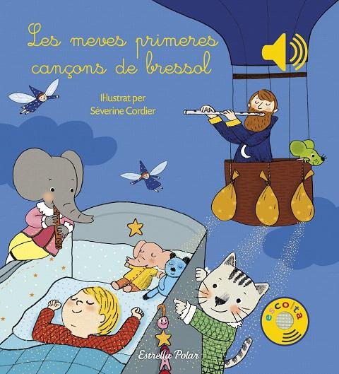 LES MEVES PRIMERES CANÇONS DE BRESSOL | 9788491370284 | Galatea Llibres | Llibreria online de Reus, Tarragona | Comprar llibres en català i castellà online
