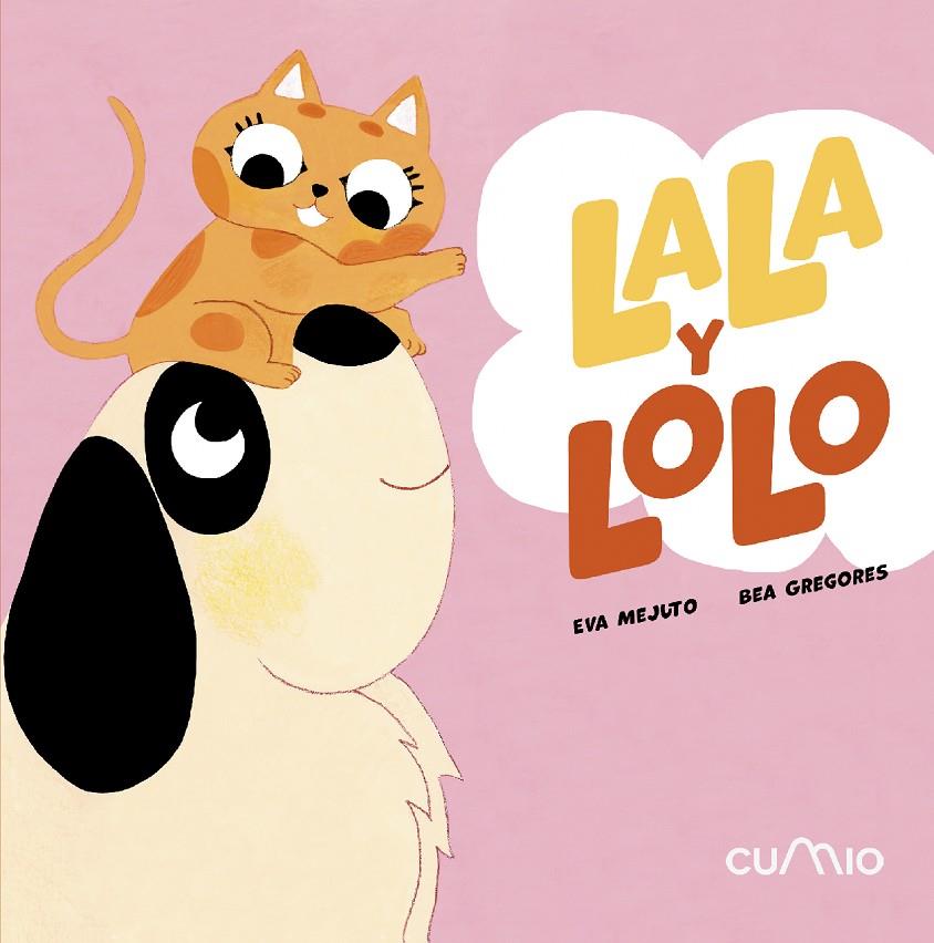 LALA Y LOLO SON INSEPARABLES | 9788482897820 | MEJUTO, EVA | Galatea Llibres | Librería online de Reus, Tarragona | Comprar libros en catalán y castellano online