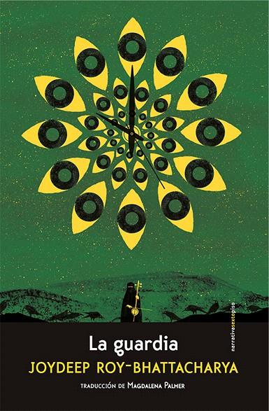 LA GUARDIA | 9788416677320 | ROY-BHATTACHARYA, JOYDEEP | Galatea Llibres | Librería online de Reus, Tarragona | Comprar libros en catalán y castellano online