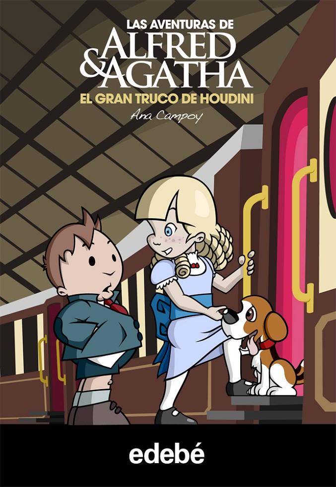 LAS AVENTURAS DE ALFRED Y AGATHA 5. EL GRAN TRUCO DE HOUDINI | 9788468308470 | CAMPOY, ANA | Galatea Llibres | Llibreria online de Reus, Tarragona | Comprar llibres en català i castellà online