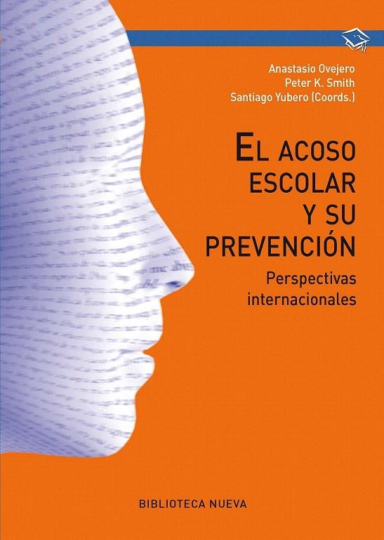 EL ACOSO ESCOLAR Y SU PREVENCIÓN | 9788499405803 | OVEJERO, ANASTASIO | Galatea Llibres | Llibreria online de Reus, Tarragona | Comprar llibres en català i castellà online