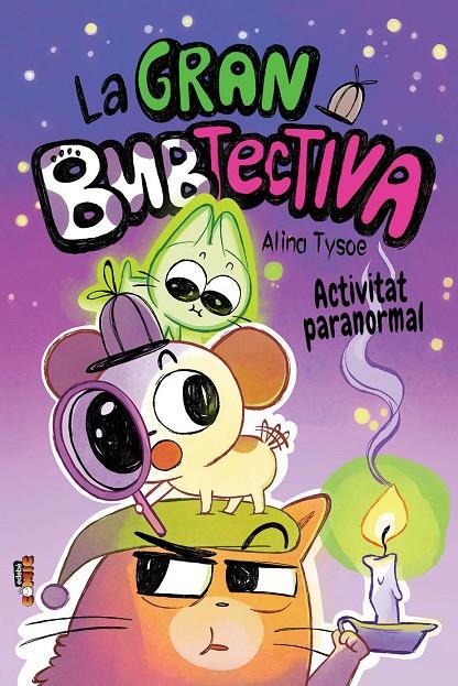LA GRAN BUBTECTIVA. ACTIVITAT PARANORMAL | 9788468375830 | TYSOE, ALINA | Galatea Llibres | Llibreria online de Reus, Tarragona | Comprar llibres en català i castellà online