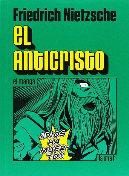 EL ANTICRISTO -MANGA- | 9788416540631 | NIETZSCHE, FRIEDRICH | Galatea Llibres | Librería online de Reus, Tarragona | Comprar libros en catalán y castellano online