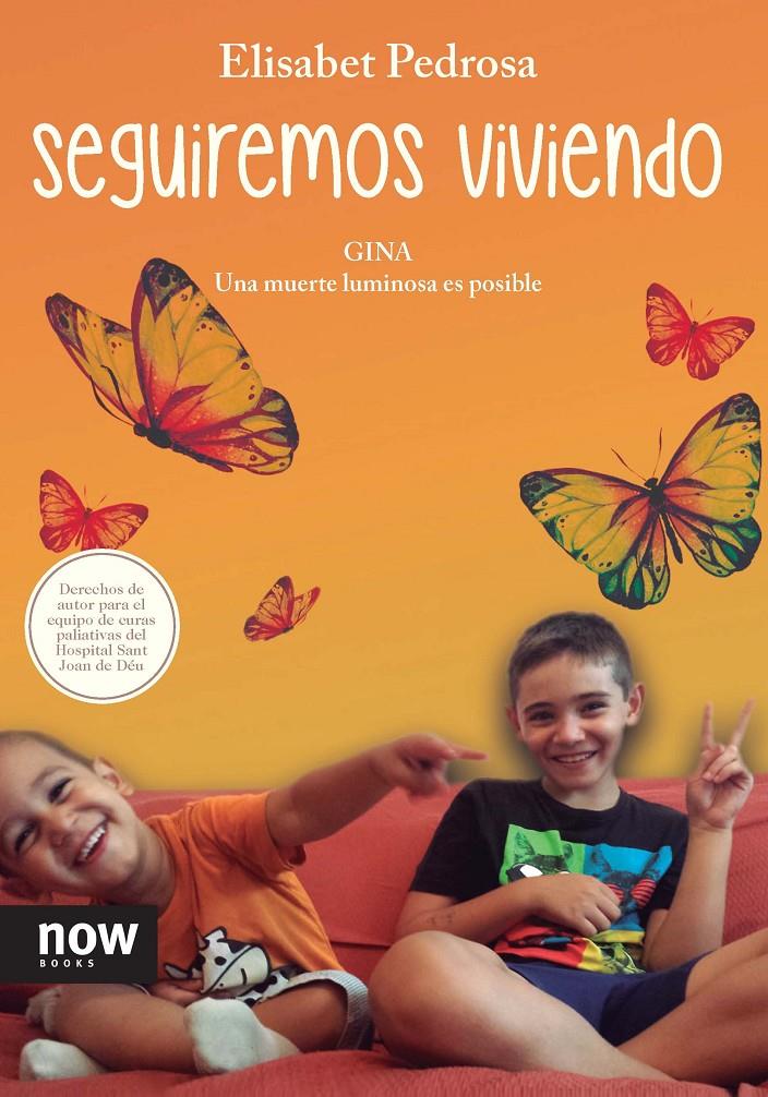 SEGUIREMOS VIVIENDO | 9788494240522 | PEDROSA I DOMÈNECH, ELISABET | Galatea Llibres | Llibreria online de Reus, Tarragona | Comprar llibres en català i castellà online