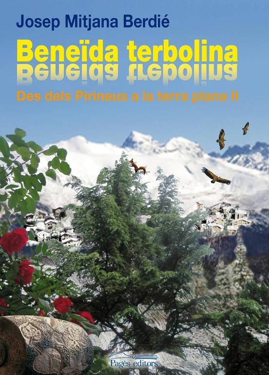 BENEÏDA TERBOLINA. DES DELS PIRINEUS A LA TERRA PLANA II | 9788499754413 | MITJANA BERDIÉ, JOSEP | Galatea Llibres | Librería online de Reus, Tarragona | Comprar libros en catalán y castellano online