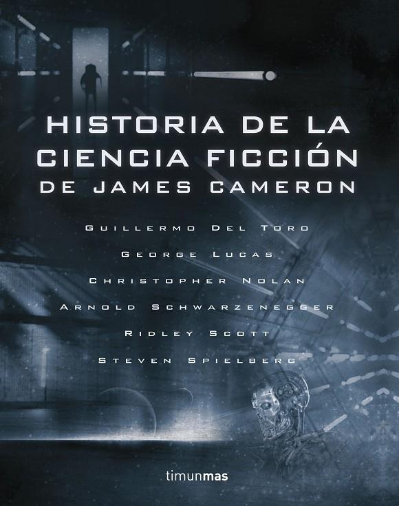 HISTORIA DE LA CIENCIA FICCIÓN DE JAMES CAMERON | 9788445005460 | VV.AA | Galatea Llibres | Llibreria online de Reus, Tarragona | Comprar llibres en català i castellà online