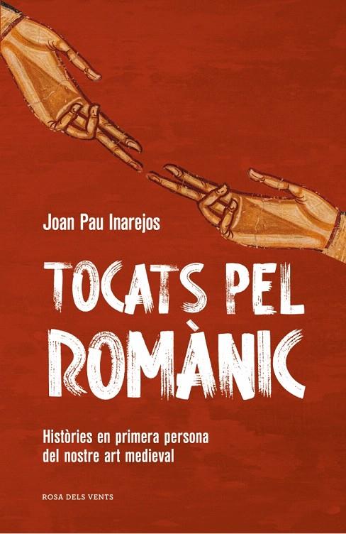 TOCATS PEL ROMÀNIC | 9791387653682 | INAREJOS, JOAN PAU | Galatea Llibres | Librería online de Reus, Tarragona | Comprar libros en catalán y castellano online