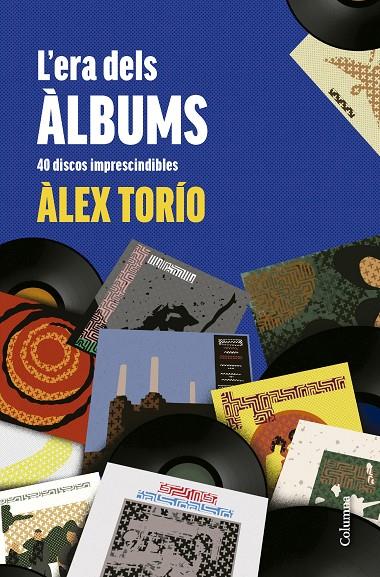 L'ERA DELS ÀLBUMS | 9788466431736 | TORÍO, ÀLEX | Galatea Llibres | Llibreria online de Reus, Tarragona | Comprar llibres en català i castellà online