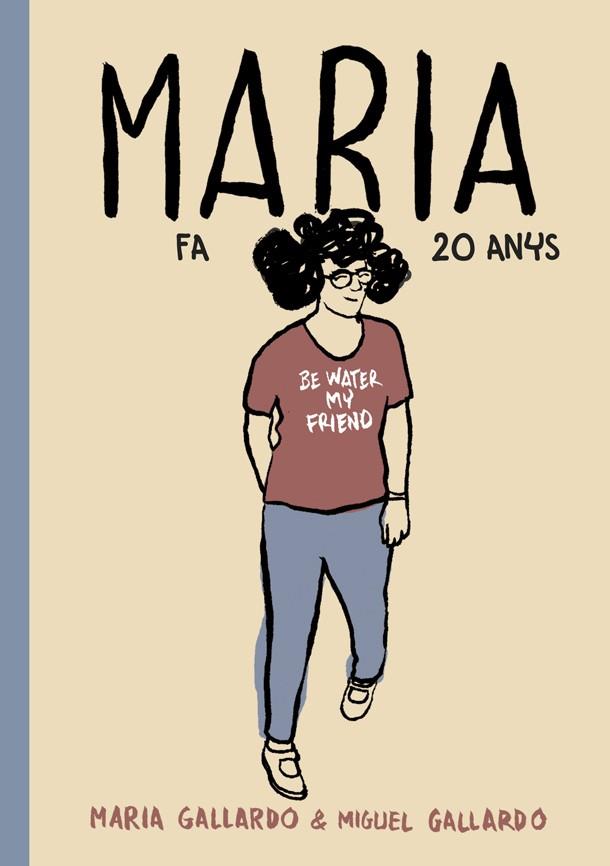MARIA FA 20 ANYS | 9788416528127 | GALLARDO, MIGUEL | Galatea Llibres | Llibreria online de Reus, Tarragona | Comprar llibres en català i castellà online