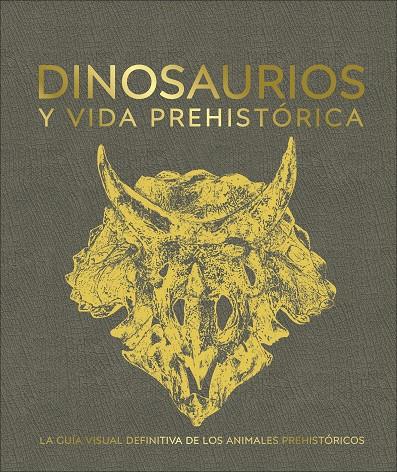 DINOSAURIOS Y VIDA PREHISTÓRICA | 9780241470282 | AA.VV | Galatea Llibres | Librería online de Reus, Tarragona | Comprar libros en catalán y castellano online