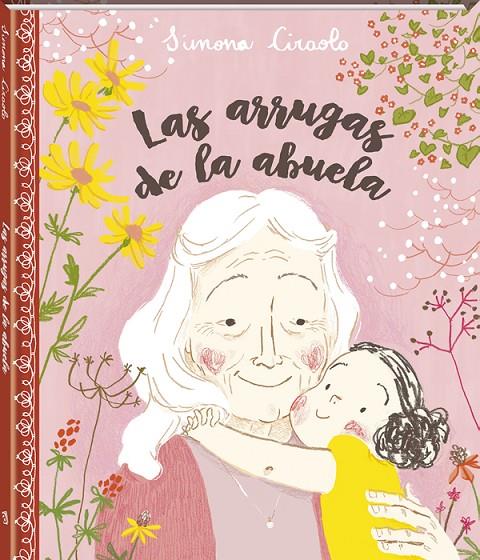 LAS ARRUGAS DE LA ABUELA | 9788416394425 | CIRAOLO, SIMONA | Galatea Llibres | Librería online de Reus, Tarragona | Comprar libros en catalán y castellano online