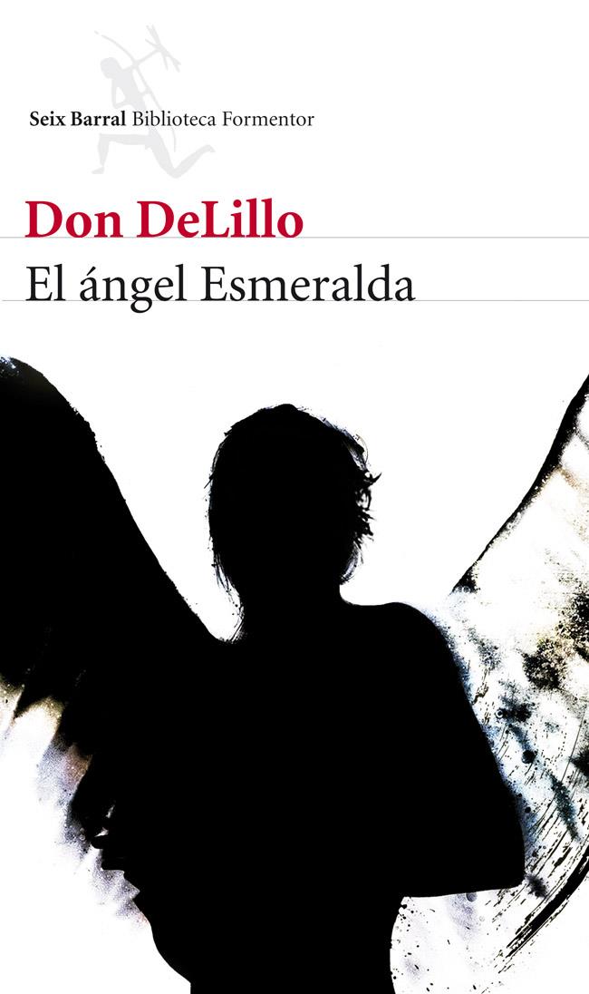 EL ÁNGEL ESMERALDA | 9788432210082 | DELILLO, DON | Galatea Llibres | Librería online de Reus, Tarragona | Comprar libros en catalán y castellano online