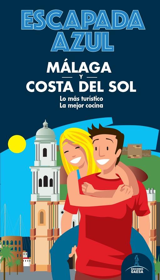 MÁLAGA COSTA DEL SOL ESCAPADA AZUL 2020 | 9788418343087 | MONREAL, MANUEL | Galatea Llibres | Librería online de Reus, Tarragona | Comprar libros en catalán y castellano online