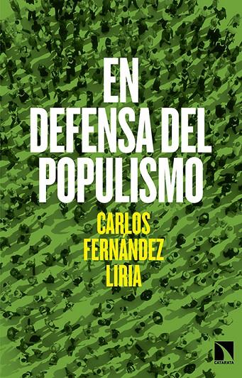 EN DEFENSA DEL POPULISMO | 9788490971246 | FERNÁNDEZ LIRIA, CARLOS | Galatea Llibres | Librería online de Reus, Tarragona | Comprar libros en catalán y castellano online
