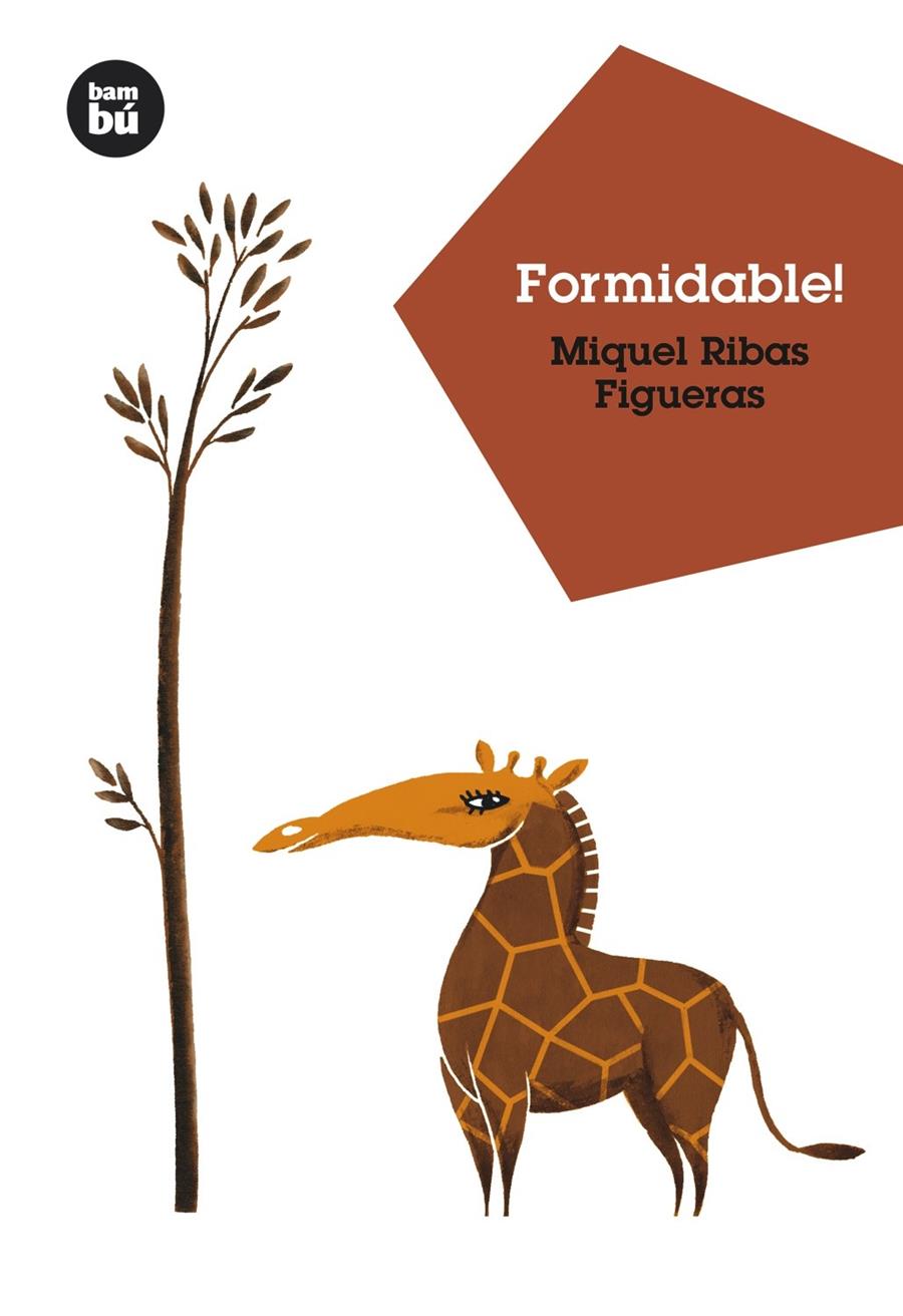 FORMIDABLE! | 9788483430194 | RIBAS, MIQUEL | Galatea Llibres | Librería online de Reus, Tarragona | Comprar libros en catalán y castellano online
