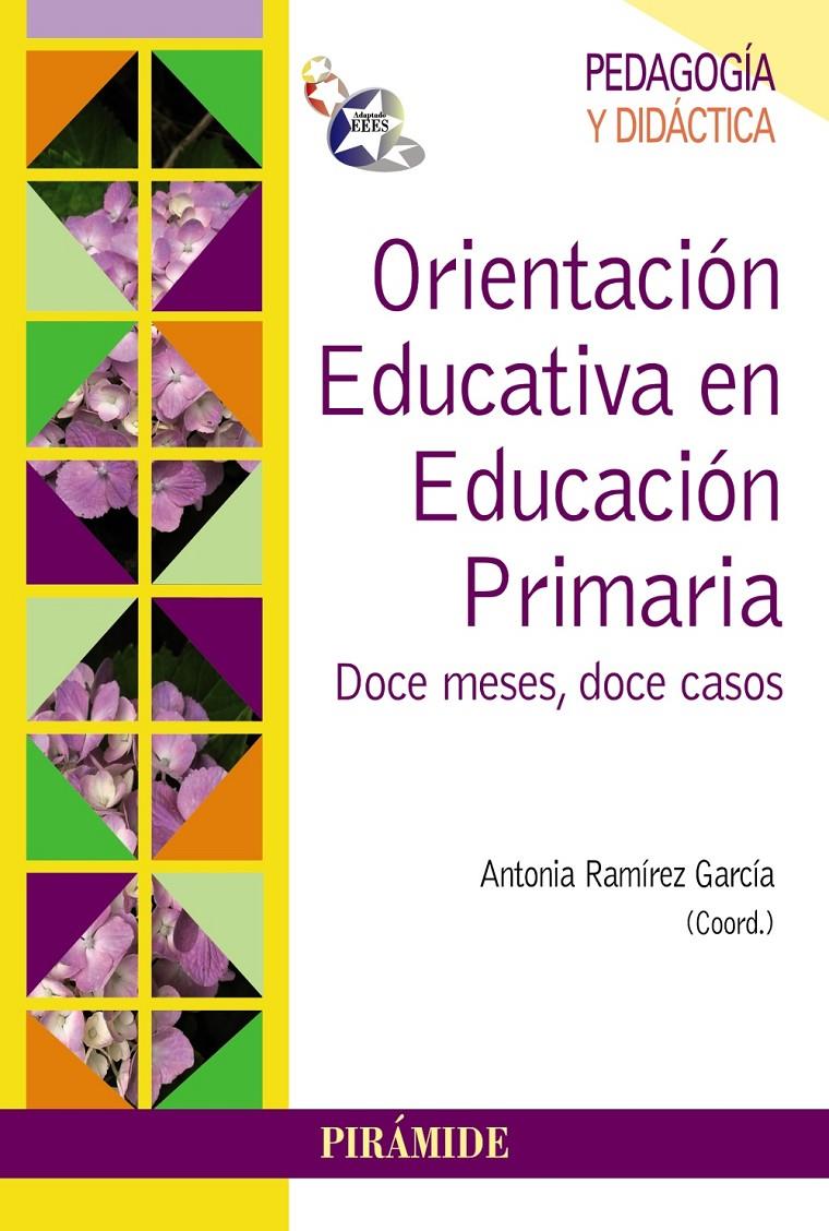 ORIENTACIÓN EDUCATIVA EN EDUCACIÓN PRIMARIA | 9788436829709 | RAMÍREZ GARCÍA, ANTONIA | Galatea Llibres | Llibreria online de Reus, Tarragona | Comprar llibres en català i castellà online
