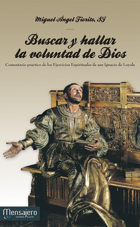 BUSCAR Y HALLAR LA VOLUNTAD DE DIOS | 9788427133723 | FIORITO, MIGUEL ÁNGEL | Galatea Llibres | Llibreria online de Reus, Tarragona | Comprar llibres en català i castellà online