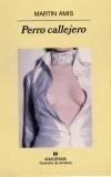 PERRO CALLEJERO | 9788433970756 | AMIS, MARTIN | Galatea Llibres | Llibreria online de Reus, Tarragona | Comprar llibres en català i castellà online