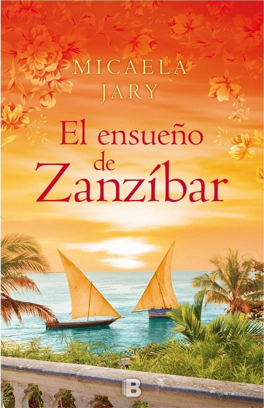 EL ENSUEÑO DE ZANZÍBAR | 9788466657617 | JARY, MICAELA | Galatea Llibres | Llibreria online de Reus, Tarragona | Comprar llibres en català i castellà online