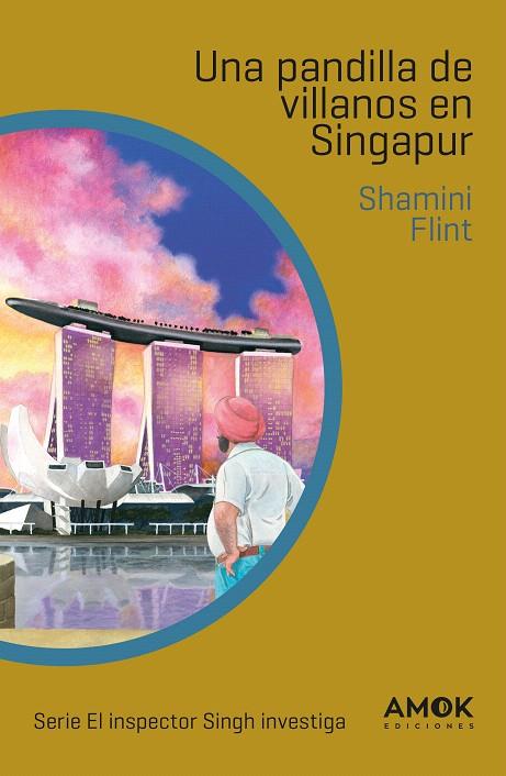 UNA PANDILLA DE VILLANOS EN SINGAPUR | 9788419211156 | FLINT, SHAMINI | Galatea Llibres | Librería online de Reus, Tarragona | Comprar libros en catalán y castellano online