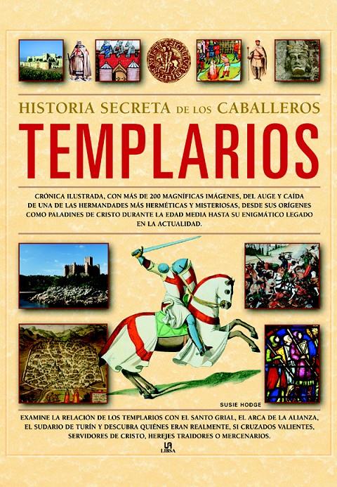 HISTORIA SECRETA DE LOS CABALLEROS TEMPLARIOS | 9788466217774 | HODGE, SUSIE | Galatea Llibres | Librería online de Reus, Tarragona | Comprar libros en catalán y castellano online