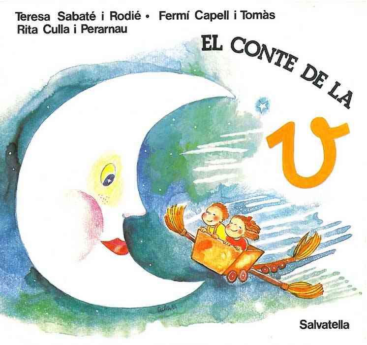 CONTE DE LA U,EL | 9788472103429 | SABATÉ RODIÉ, TERESA | Galatea Llibres | Librería online de Reus, Tarragona | Comprar libros en catalán y castellano online