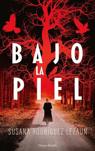 BAJO LA PIEL | 9788418623349 | RODRÍGUEZ LEZAUN, SUSANA | Galatea Llibres | Llibreria online de Reus, Tarragona | Comprar llibres en català i castellà online