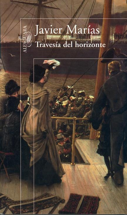 TRAVESIA DEL HORIZONTE | 9788420441993 | MARIAS, JAVIER | Galatea Llibres | Llibreria online de Reus, Tarragona | Comprar llibres en català i castellà online