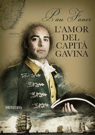L'AMOR DEL CAPITÀ GAVINA | 9788494542831 | FANER, PAU | Galatea Llibres | Llibreria online de Reus, Tarragona | Comprar llibres en català i castellà online