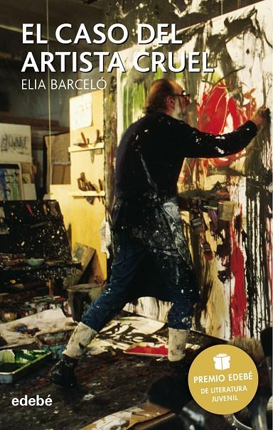 EL CASO DEL ARTISTA CRUEL | 9788423676606 | BARCELÓ, ELIA | Galatea Llibres | Librería online de Reus, Tarragona | Comprar libros en catalán y castellano online